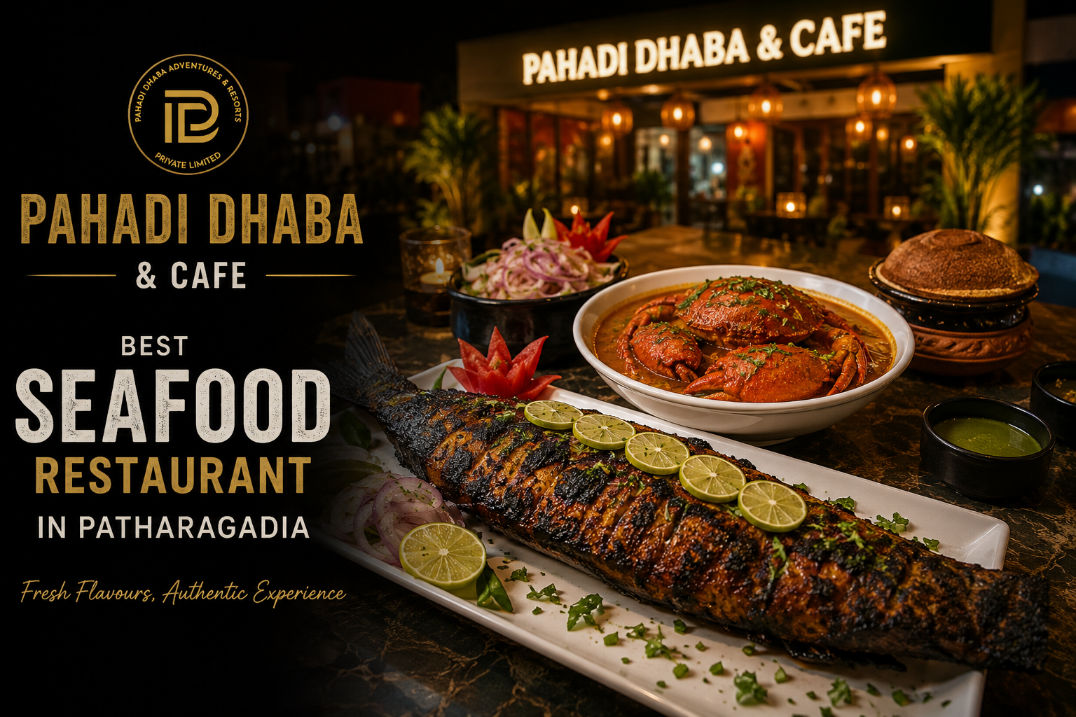 Whole Grilled Fish and Signature Crab Curry at Pahadi Dhaba Seafood Restaurant in Patharagadia